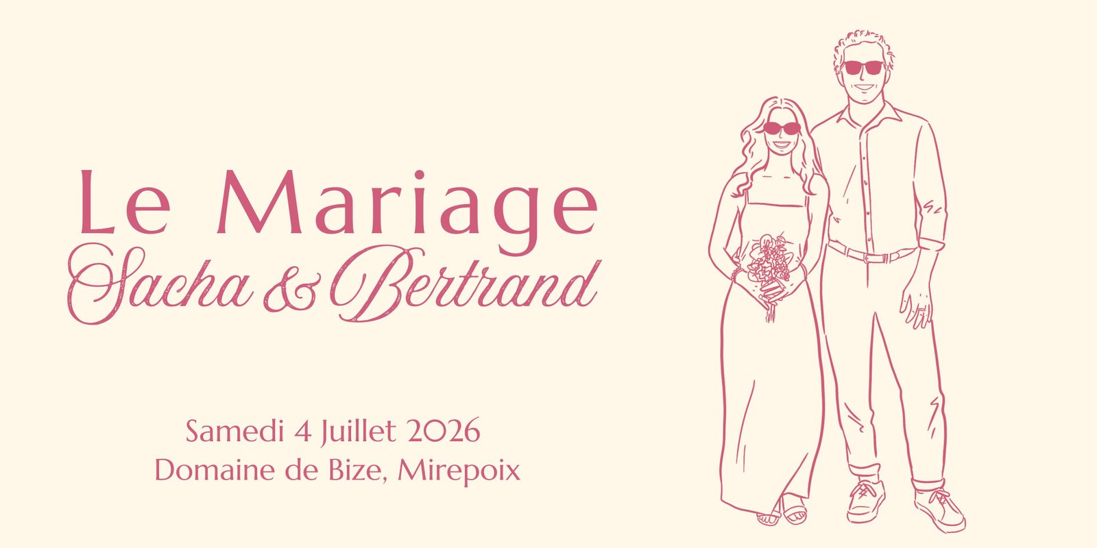 Le Mariage — Sacha & Bertrand · Samedi 4 Juillet 2026 · Domaine de Bize, Mirepoix